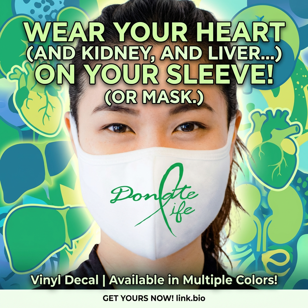 Donate Life decal in HTV Vinyl applied to a white mask