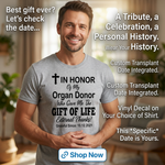 In Honor of My Organ Donor Graphic Tee | USAVinyls