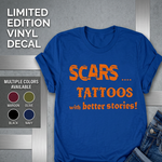 “Scars: Tattoos with Better Stories" tee, red shirt with black vinyl text, flat lay