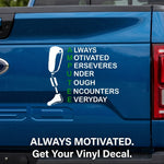 Amputation awareness vinyl decal, white and green two‑tone, on tailgate”