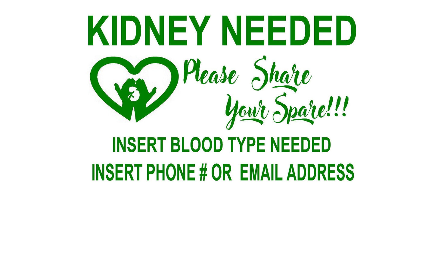 Advertise for a Kidney Donor, Search for a Kidney Donor, Find a Kidney Donor, Kidney Donor Search, Kidney Donor Decal, Share Kidney