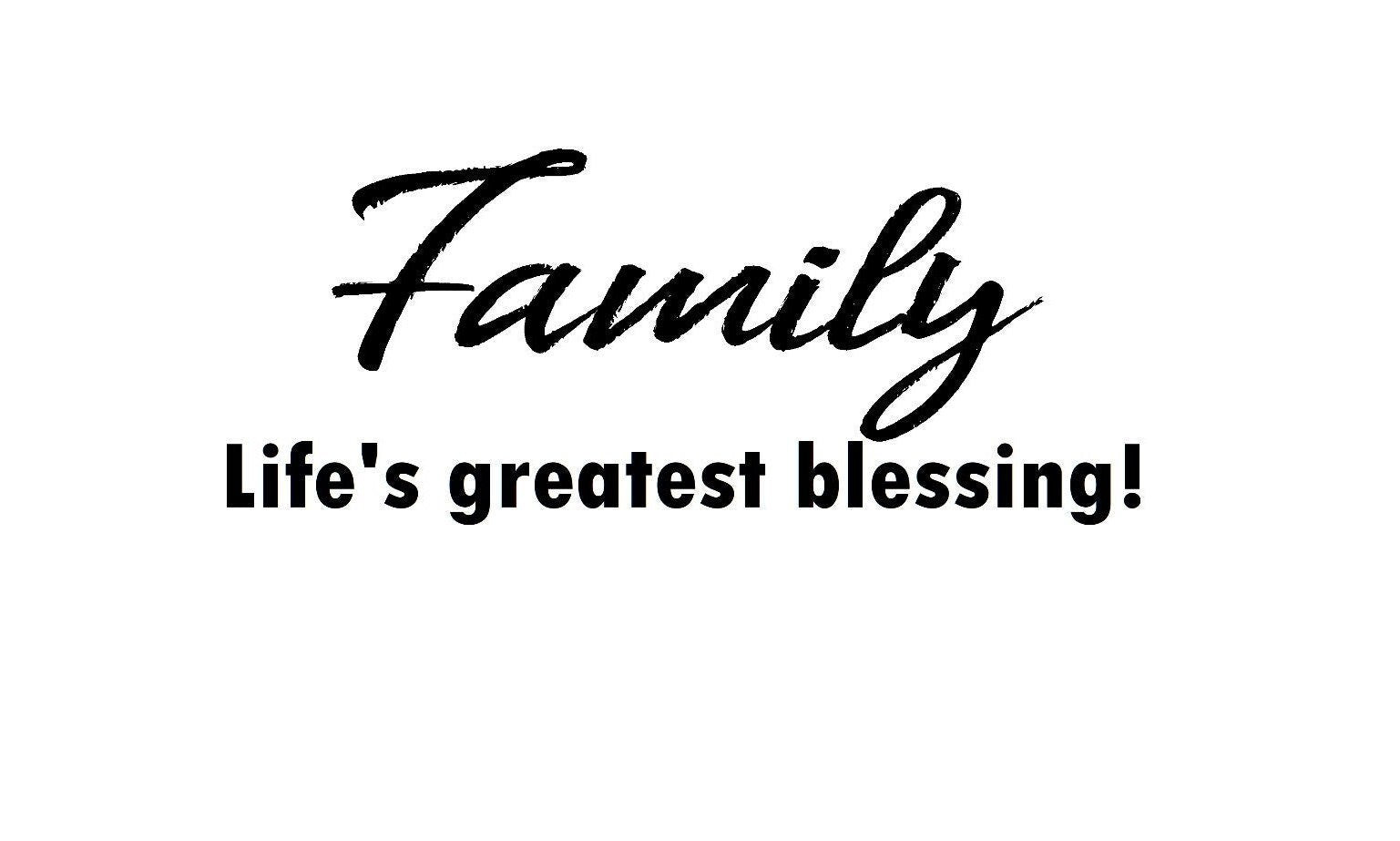 Family life's greatest blessing Decal, Family life's greatest blessing Sticker, Home Wall Decal, Home Wall Sticker, Wall Art, Wall sticker