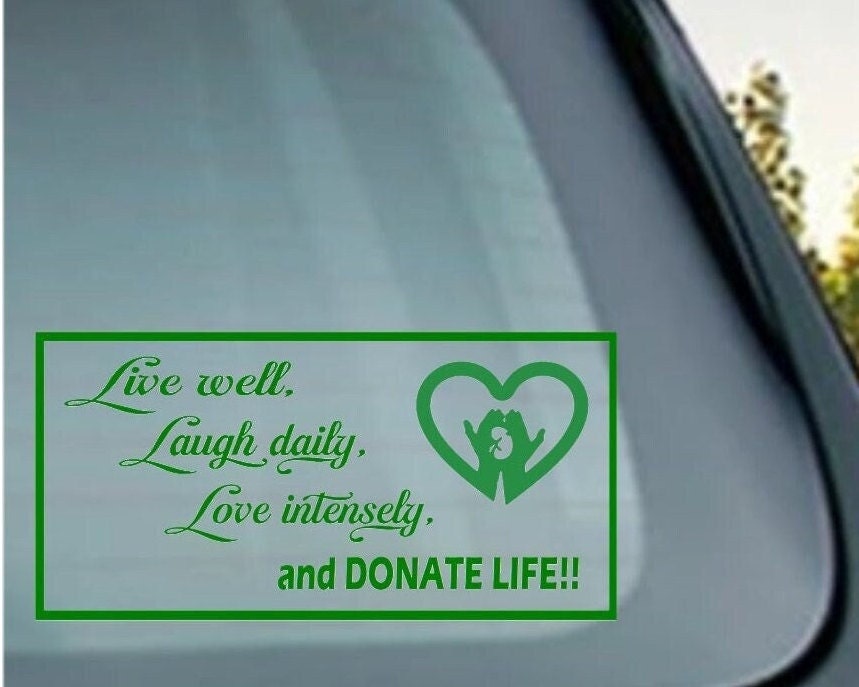 Organ Donation Decal, Transplant Decal,, Donate Life Decal , Donate Kidney Decal, Living Donor, Recycle Yourself, Donate Life Sticker