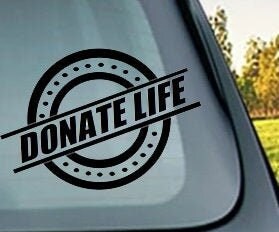 Organ Donation Decal,Transplant Decal,Vinyl Decal, Donate Life, Donate Kidney Decal, Living Donor, Recycle Yourself,Organ Donor, USAVinyls