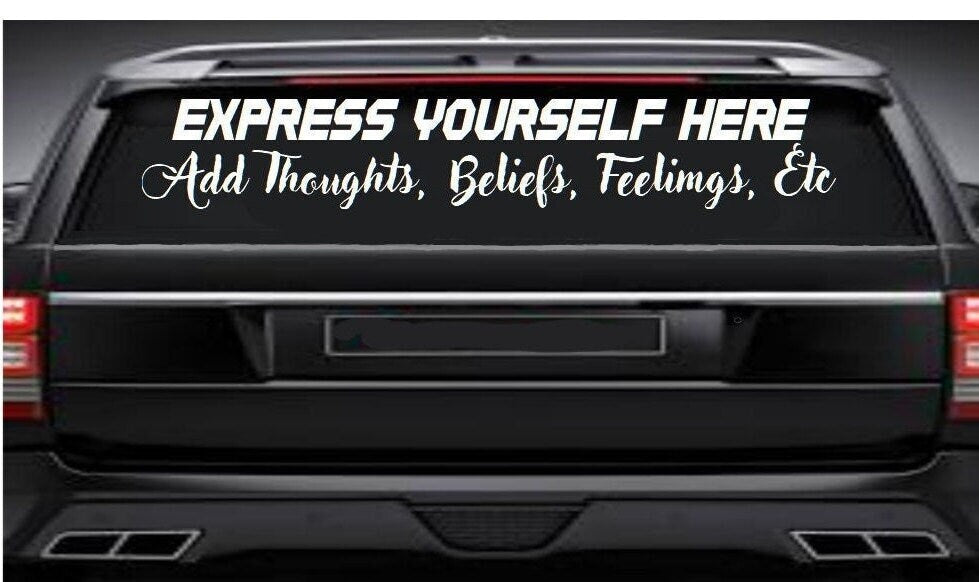 Custom text vinyl decal on rear car window, white, 16×32, die‑cut with no background