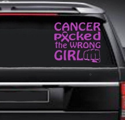 Cancer Picked the Wrong Girl. Cancer Survivor, Cancer Warrior, Cancer Sticker, Cancer Awareness Decal, Breast Cancer Warrior, USAVinyls