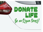 “Donate Life organ donor vinyl car window decal, white, 9‑inch width”