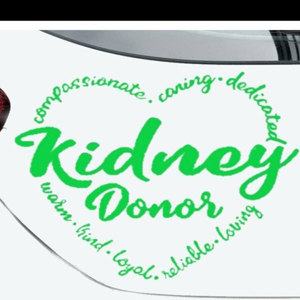 Kidney Donor vinyl car window decal, green, 9‑inch width, die‑cut with no background