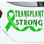 “green ‘Transplant Strong’ car decal on light tailgate, 11‑inch width, high‑contrast lettering”