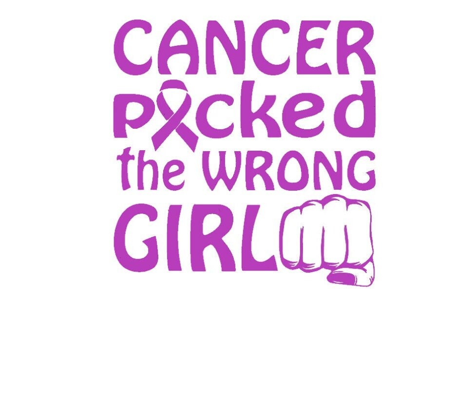 Cancer Picked the Wrong Girl. Cancer Survivor, Cancer Warrior, Cancer Sticker, Cancer Awareness Decal, Breast Cancer Warrior, USAVinyls