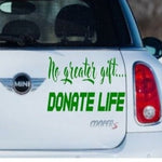 “No Greater Gift — Donate Life" vinyl car window decal, white, 9‑inch width, die‑cut with no background on tinted rear glass