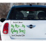 Black ‘My Hero My Kidney Donor’ awareness decal on light tailgate, 9‑inch width, high‑contrast lettering”