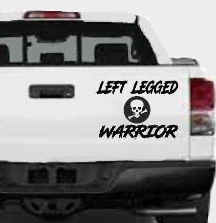 “Left‑Legged Warrior"  vinyl car window decal, white, 10‑inch width, die‑cut with no background